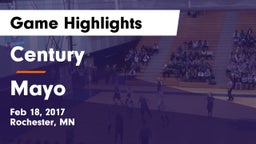 Century  vs Mayo  Game Highlights - Feb 18, 2017