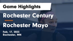 Rochester Century  vs Rochester Mayo  Game Highlights - Feb. 17, 2023