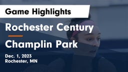 Rochester Century  vs Champlin Park  Game Highlights - Dec. 1, 2023