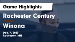Rochester Century  vs Winona  Game Highlights - Dec. 7, 2023