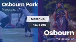 Matchup: Osbourn Park High vs. Osbourn  2018