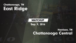 Matchup: East Ridge High vs. Chattanooga Central  2016