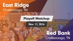 Matchup: East Ridge High vs. Red Bank  2016