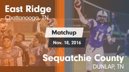 Matchup: East Ridge High vs. Sequatchie County  2016