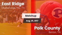 Matchup: East Ridge High vs. Polk County  2016