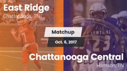 Matchup: East Ridge High vs. Chattanooga Central  2017