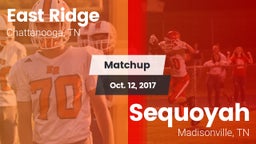 Matchup: East Ridge High vs. Sequoyah  2017