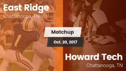 Matchup: East Ridge High vs. Howard Tech  2016