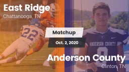 Matchup: East Ridge High vs. Anderson County  2020