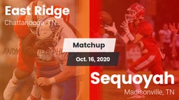 Matchup: East Ridge High vs. Sequoyah  2020