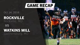 Recap: Rockville  vs. Watkins Mill  2016