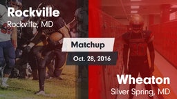 Matchup: Rockville High vs. Wheaton  2016