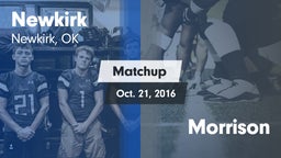 Matchup: Newkirk  vs. Morrison 2016