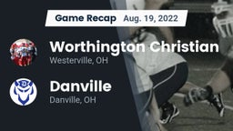 Recap: Worthington Christian  vs. Danville  2022