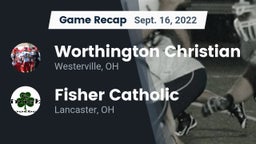 Recap: Worthington Christian  vs. Fisher Catholic  2022