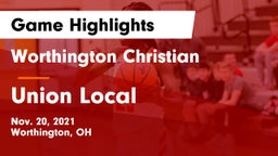 Worthington Christian  vs Union Local  Game Highlights - Nov. 20, 2021