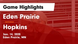 Eden Prairie  vs Hopkins Game Highlights - Jan. 14, 2020