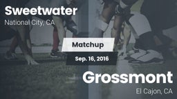 Matchup: Sweetwater High vs. Grossmont  2016