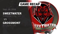 Recap: Sweetwater  vs. Grossmont  2016