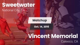 Matchup: Sweetwater High vs. Vincent Memorial  2016