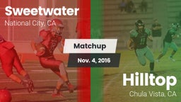 Matchup: Sweetwater High vs. Hilltop  2016