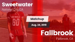 Matchup: Sweetwater High vs. Fallbrook  2018