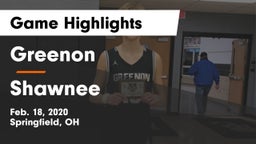 Greenon  vs Shawnee  Game Highlights - Feb. 18, 2020