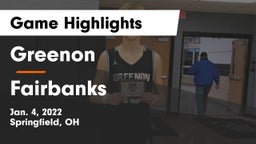 Greenon  vs Fairbanks  Game Highlights - Jan. 4, 2022