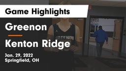 Greenon  vs Kenton Ridge  Game Highlights - Jan. 29, 2022