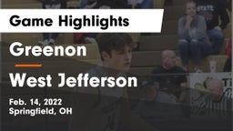 Greenon  vs West Jefferson  Game Highlights - Feb. 14, 2022