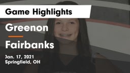 Greenon  vs Fairbanks  Game Highlights - Jan. 17, 2021