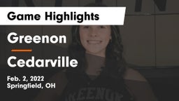 Greenon  vs Cedarville  Game Highlights - Feb. 2, 2022