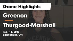 Greenon  vs Thurgood-Marshall  Game Highlights - Feb. 11, 2023