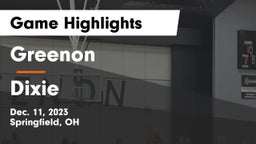 Greenon  vs Dixie  Game Highlights - Dec. 11, 2023