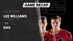 Recap: Lee Williams  vs. KHS 2016
