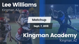 Matchup: Lee Williams High vs. Kingman Academy  2018