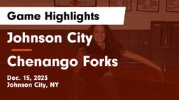 Johnson City  vs Chenango Forks  Game Highlights - Dec. 15, 2023