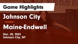 Johnson City  vs Maine-Endwell  Game Highlights - Dec. 20, 2023