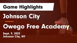 Johnson City  vs Owego Free Academy  Game Highlights - Sept. 9, 2023