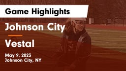 Johnson City  vs Vestal  Game Highlights - May 9, 2023