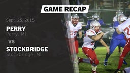 Recap: Perry  vs. Stockbridge  2015