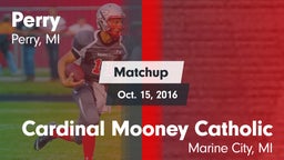 Matchup: Perry  vs. Cardinal Mooney Catholic  2016