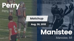 Matchup: Perry  vs. Manistee  2018