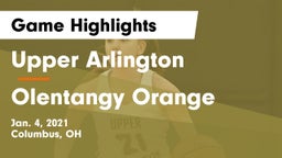 Upper Arlington  vs Olentangy Orange  Game Highlights - Jan. 4, 2021