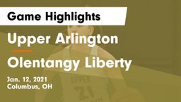 Upper Arlington  vs Olentangy Liberty  Game Highlights - Jan. 12, 2021