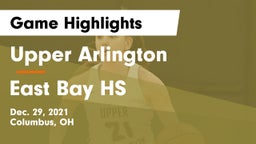 Upper Arlington  vs East Bay HS Game Highlights - Dec. 29, 2021