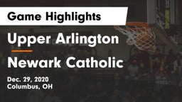 Upper Arlington  vs Newark Catholic  Game Highlights - Dec. 29, 2020