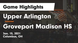 Upper Arlington  vs Groveport Madison HS Game Highlights - Jan. 15, 2021