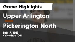Upper Arlington  vs Pickerington North  Game Highlights - Feb. 7, 2023
