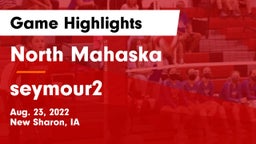 North Mahaska  vs seymour2 Game Highlights - Aug. 23, 2022